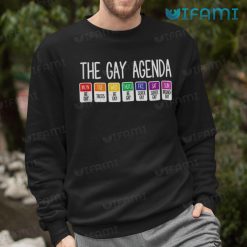 Gay Shirt Weekly The Gay Agenda Gay Sweashirt