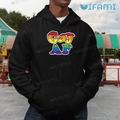 Gay T Shirt Gay AF Rainbow Gay Hoodie