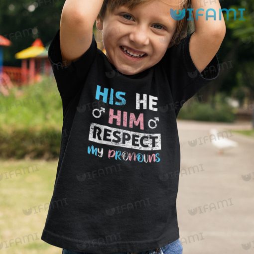 Gay T-Shirt His He Him Respect My Pronouns Gay Gift