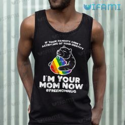 LGBT Shirt Bear Hug Parents Arent Accepting Im Your Mom Now LGBT Tank Top