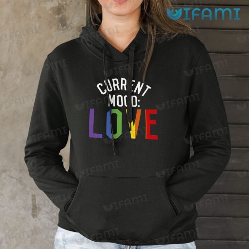 LGBT Shirt Current Mood Love LGBT Gift