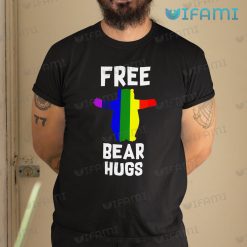 LGBT Shirt Free Bear Hugs LGBT Gift