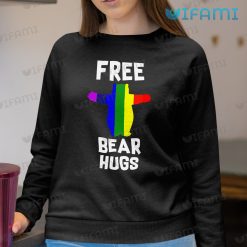 LGBT Shirt Free Bear Hugs LGBT Sweashirt