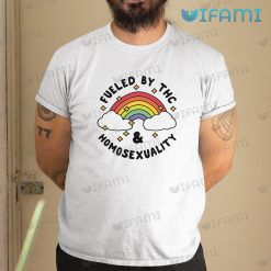 LGBT Shirt Fueled By THC Homosexuality Rainbow LGBT Gift