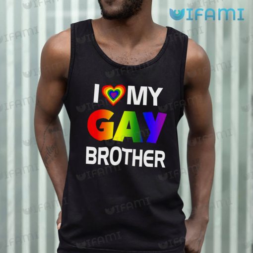 LGBT Shirt I Love My Gay Brother LGBT Gift