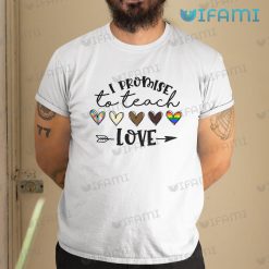 LGBT Shirt I Promise To Teach Love LGBT Gift