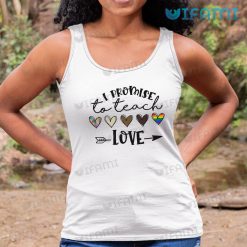 LGBT Shirt I Promise To Teach Love LGBT Tank Top