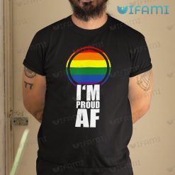 LGBT Shirt I’m Proud AF Rainbow LGBT Gift