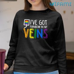 LGBT Shirt Ive Got Rainbow In My Veins LGBT Sweashirt