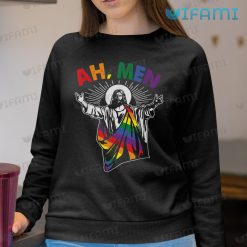 LGBT Shirt Jesus Christ Ah Men LGBT Sweashirt