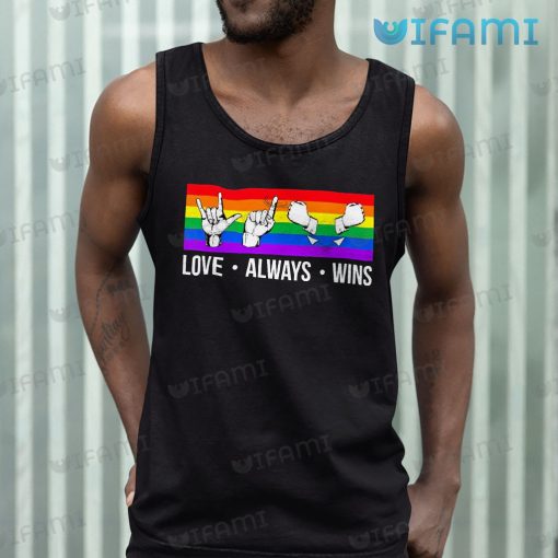 LGBT Shirt Love Always Wins ASL LGBT Gift