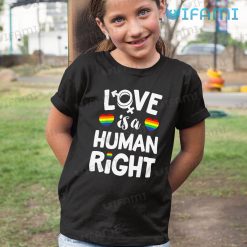 LGBT Shirt Love Is A Human Right LGBT Gift 3