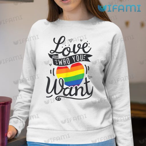 LGBT Shirt Love Who You Want Heart LGBT Gift