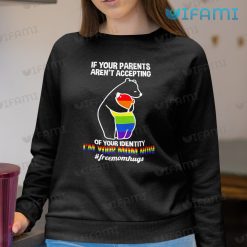 LGBT Shirt Mama Bear Parents Arent Accepting Im Your Mom Now LGBT Sweashirt