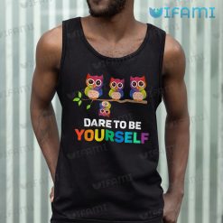 LGBT Shirt Owl Dare To Be Yourself LGBT Tank Top