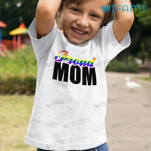 LGBT T-Shirt Proud Mom LGBT Gift