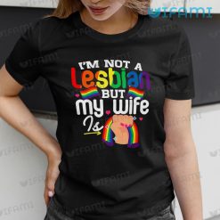 Lesbian T-Shirt Funny I’m Not A Lesbian But My Wife Is Lesbian Gift