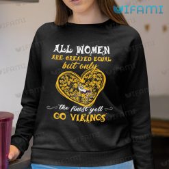 Minnesota Vikings Shirt All Woman Go Vikings Sweashirt