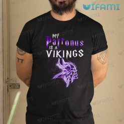 Minnesota Vikings Shirt My Patronus Is A Vikings Gift