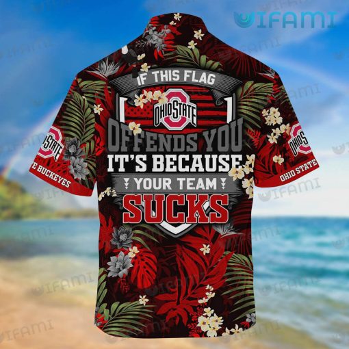OSU Hawaiian Shirt If This Flag Offends You Your Team Sucks Ohio State Buckeyes Gift