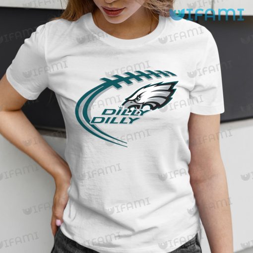 Philadelphia Eagles Shirt Dilly Dilly Eagles Gift