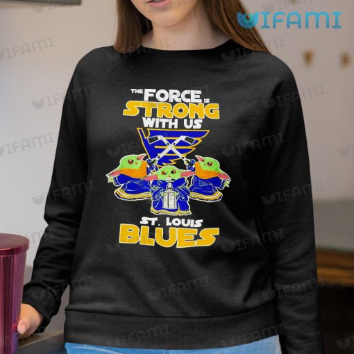 STL Blues Shirt Baby Yoda Force Strong With Us St Louis Blues Gift