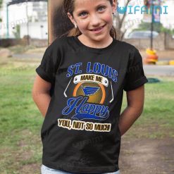 St Louis Blues Shirt Make Me Happy You Not So Much St Louis Blues Kid Shirt