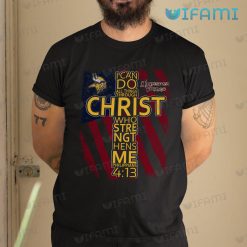 Vikings Shirt Can Do All Things Through Christ Minnesota Vikings Gift