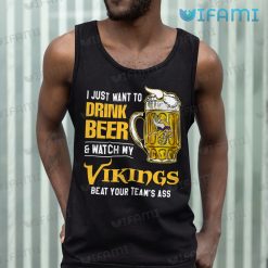 Vikings Shirt Drink Beer Beat Your Teams Ass Minnesota Vikings Tank Top