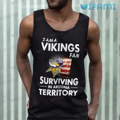 Vikings Shirt Fan Surviving In Arizona Territory Minnesota Vikings Tank Top