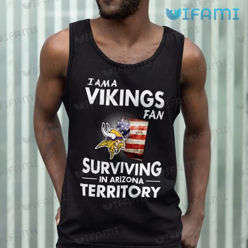 Vikings Shirt Fan Surviving In Arizona Territory Minnesota Vikings Gift
