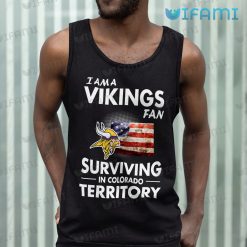 Vikings Shirt Fan Surviving In Colorado Territory Minnesota Vikings Tank Top