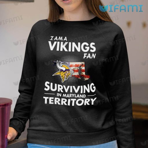 Vikings Shirt Fan Surviving In Maryland Territory Minnesota Vikings Gift