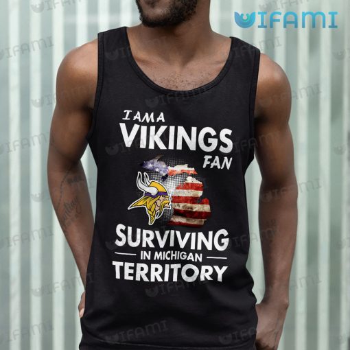 Vikings Shirt Fan Surviving In Michigan Territory Minnesota Vikings Gift