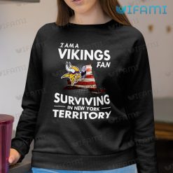 Vikings Shirt Fan Surviving In New York Territory Minnesota Vikings Sweashirt