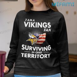 Vikings Shirt Fan Surviving In Ohio Terrirory Minnesota Vikings Sweashirt