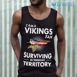 Vikings Shirt Fan Surviving In Tennessee Terrirory Minnesota Vikings Tank Top