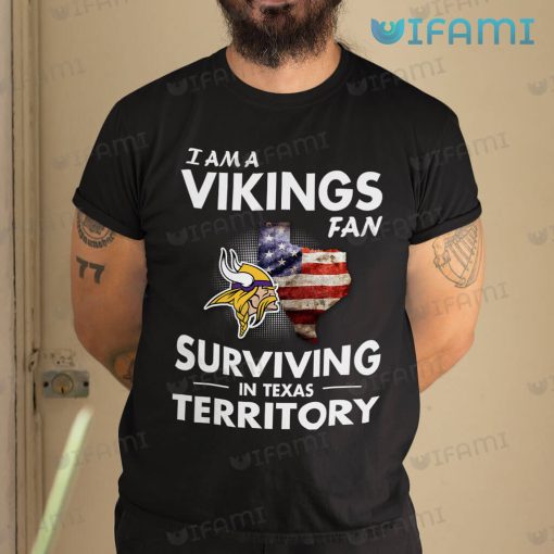 Vikings Shirt Fan Surviving In Texas Terrirory Minnesota Vikings Gift