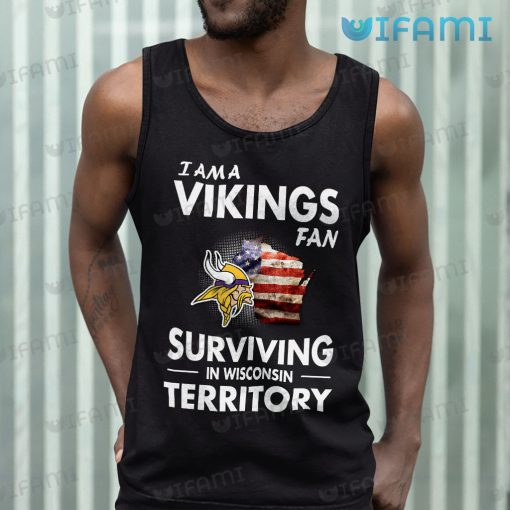 Vikings Shirt Fan Surviving In Wisconsin Terrirory Minnesota Vikings Gift