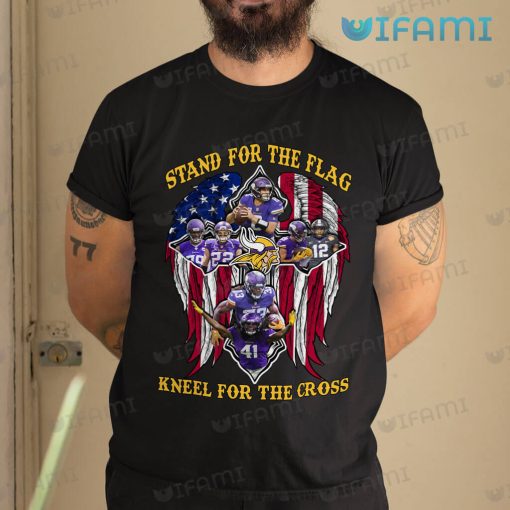 Vikings Shirt Stand For The Flag Kneel For The Cross Minnesota Vikings Gift