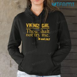 Vikings Shirt Thou Shalt Not Try Me Vikings Girl Minnesota Vikings Hoodie