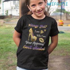 Vikings Shirt Your Approval Isnt Needed High Heels Minnesota Vikings Kid Shirt