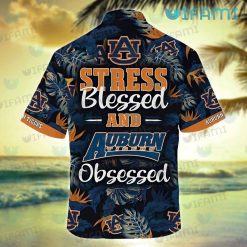 Auburn Hawaiian Shirt Stress Blessed Obsessed Auburn Present Back