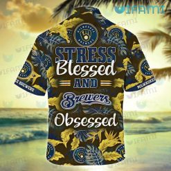 Brewers Hawaiian Shirt Stress Blessed Obsessed Milwaukee Brewers Gift