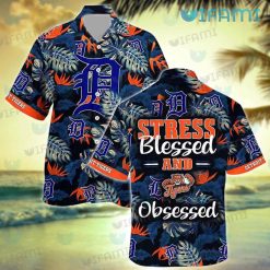 Detroit Tigers Hawaiian Shirt Stress Blessed Obsessed Detroit Tigers Gift