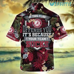 Hawaiian Alabama Shirt Offends You Your Team Sucks Alabama Crimson Tide Gift