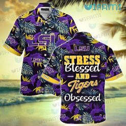 LSU Hawaiian Shirt Stress Blessed Obsessed LSU Gift
