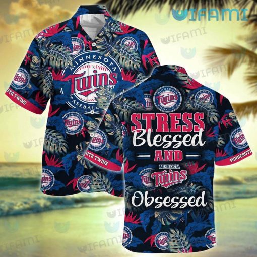 MN Twins Hawaiian Shirt Stress Blessed Obsessed Minnesota Twins Gift