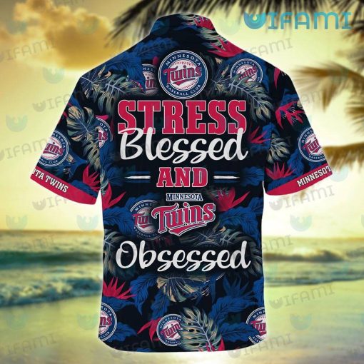 MN Twins Hawaiian Shirt Stress Blessed Obsessed Minnesota Twins Gift