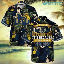 Notre Dame Hawaiian Shirt If This Flag Offends You Your Team Sucks Notre Dame Gift
